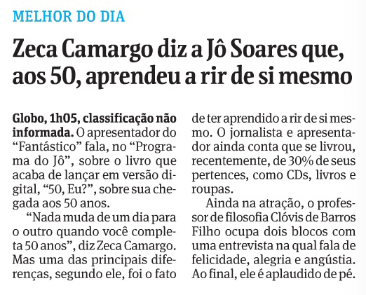 Zeca Camargo diz a Jô Soares que, aos 50, aprendeu a rir de si mesmo