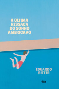 capa_A última ressaca do sonho americano site
